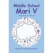 Middle School Mari V: Stop That, It's Weird