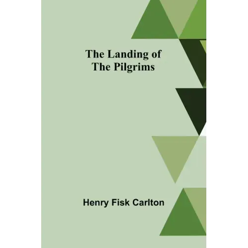 The Landing of the Pilgrims