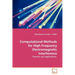 Computational Methods for High Frequency Electromagnetic Interference