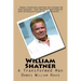 William Shatner: A Transformed Man
