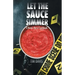 Let the Sauce Simmer: A Novel. Not a Cookbook.