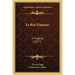 Le Roi S'amuse: A Tragedy (1877)