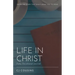 Life in Christ: Daily Devotional Journal