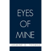 Eyes of Mine