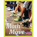 Math on the Move: Engaging Students in Whole Body Learning