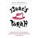 Isaac's Torah: Concerning the Life of Isaac Jacob Blumenfeld Through Two World Wars, Three Concentration Camps, and Five Motherlands: A Novel