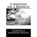 A-Birding on a Bronco
