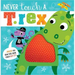 Never Touch a T. Rex!