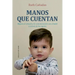 Manos Que Cuentan