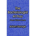 The Bacteriologist At Play: Poems Without Homes