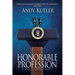 Honorable Profession: A Novel of American Politics