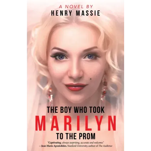 The Boy Who Took Marilyn to the Prom