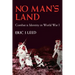 No Man's Land: Combat and Identity in World War 1