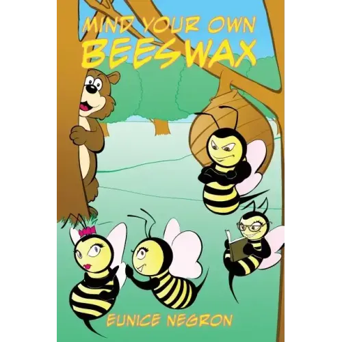Mind Your Own Beeswax