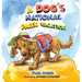 A Dog's National Park Vacation