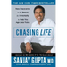Chasing Life: New Discoveries in the Search for Immortality to Help You Age Less Today