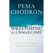 Welcoming the Unwelcome: Wholehearted Living in a Brokenhearted World