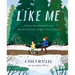Like Me: A Story about Disability and Discovering God's Image in Every Person