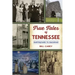 True Tales of Tennessee: Earthquake to Railroad