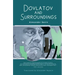 Dovlatov and Surroundings: A Philological Novel