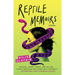 Reptile Memoirs