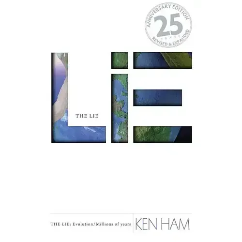 The Lie: Evolution/Millions of Years