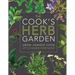 The Cook's Herb Garden: Grow, Harvest, Cook