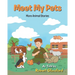 Meet My Pets: More Animal Stories