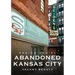 Abandoned Kansas City: Vacant Beauty