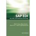 SAP ALE, IDOC, EDI, and Interfacing Technology Questions, Answers, and Explanations