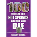 100 Things to Do in Hot Springs Before You Die