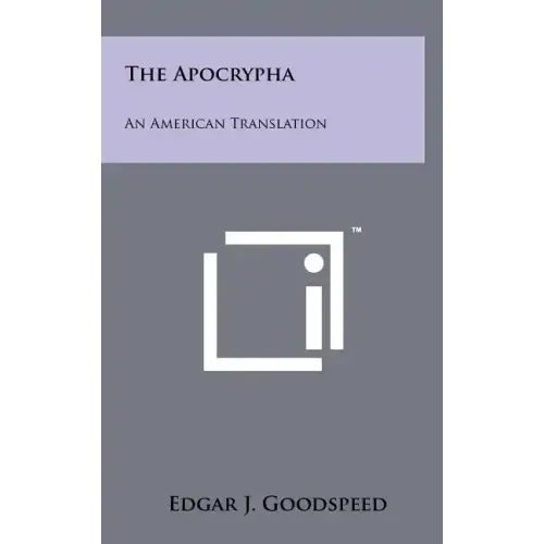 The Apocrypha: An American Translation