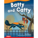 Batty and Catty