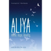 Aliya: Home. Hope. Reality.