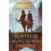 Travelers Along the Way: A Robin Hood Remix