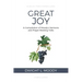 Great Joy: A Compilation of Moody's Sermons and Prayer-Meeting Talks