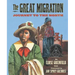 The Great Migration: Journey to the North