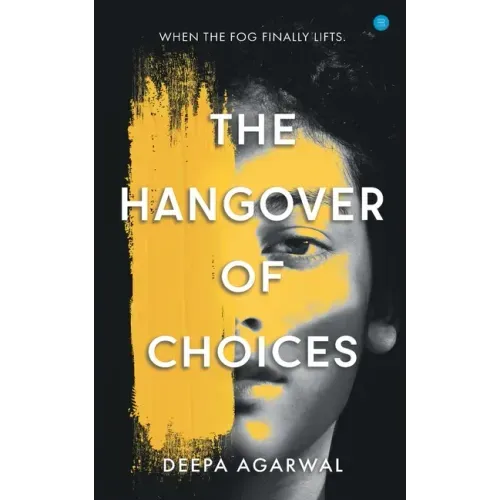 The Hangover of Choices