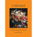 Cultivated: The Elements of Floral Style