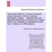 Other Men's Minds; or, Seven thousand choice extracts on history, science, philosophy, religion ... selected from the standard authorship of ancient a