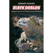 Black Dragon: Breaking the Frizzle Frazzle of THE BIG LIE of Climate