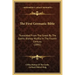 The First Germanic Bible: Translated from the Greek by the Gothic Bishop Wulfila in the Fourth Century (1891)