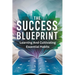 The Success Blueprint: Learning and Cultivating Essential Habits