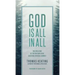 God Is All In All: The Evolution of the Contemplative Christian Spiritual Journey