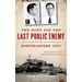 The Hunt for the Last Public Enemy in Northeastern Ohio: Alvin "creepy" Karpis and His Road to Alcatraz