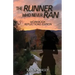 The Runner Who Never Ran: Workbook Reflections Edition