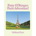 Patty O'Burger Paris Adventure!