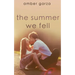 The Summer We Fell