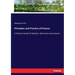 Principles and Practice of Finance: A Practical Guide for Bankers, Merchants and Lawyers