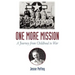 One More Mission: A Journey from Childhood to War